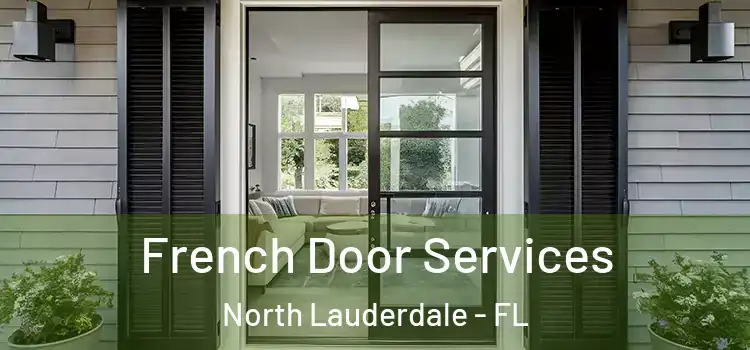 French Door Services North Lauderdale - FL